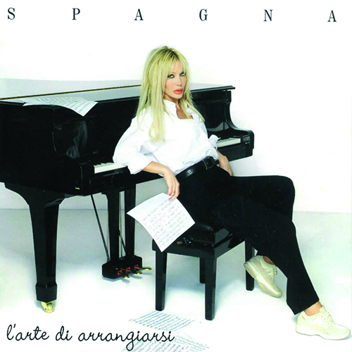 IVANA SPAGNA - L'ARTE DI ARRANGIARSI