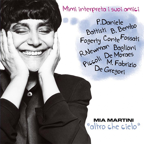 MIA MARTINI - ALTRO CHE CIELO