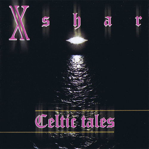 XSHAR - CELTIC TALES