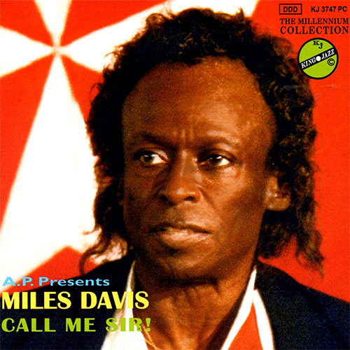 MILES DAVIS - CALL ME SIR