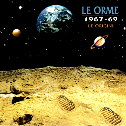 LE ORME - LE ORGINI 