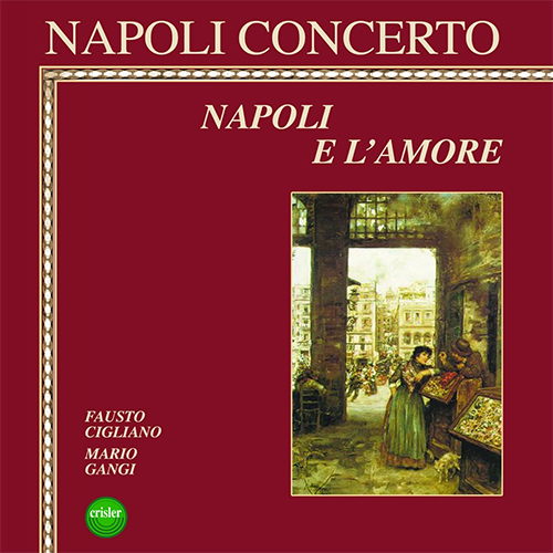 FAUSTO CIGLIANO - NAPOLI E L'AMORE