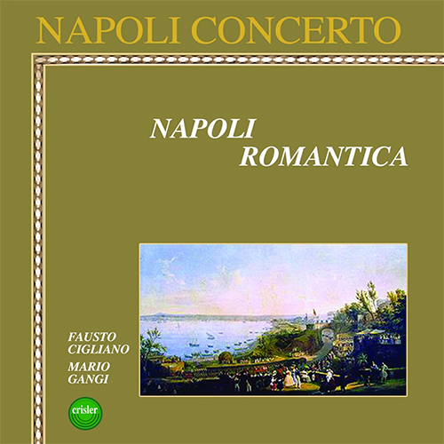 FAUSTO CIGLIANO - NAPOLI ROMANTICA